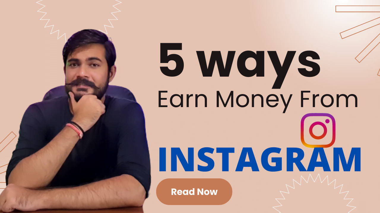 5 ways to earn money online from instagram