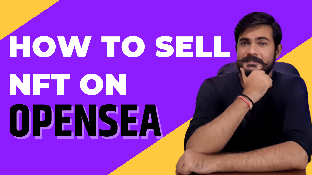 how to sell nft on opensea hindi