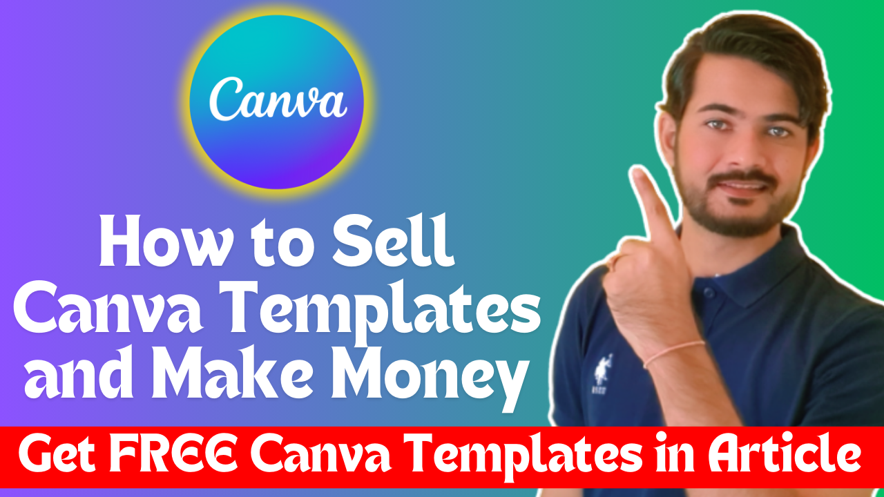 How to Sell Canva Templates and Make Money